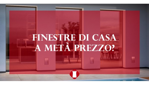 Sostituire le finestre da casa e pagarle la metà?